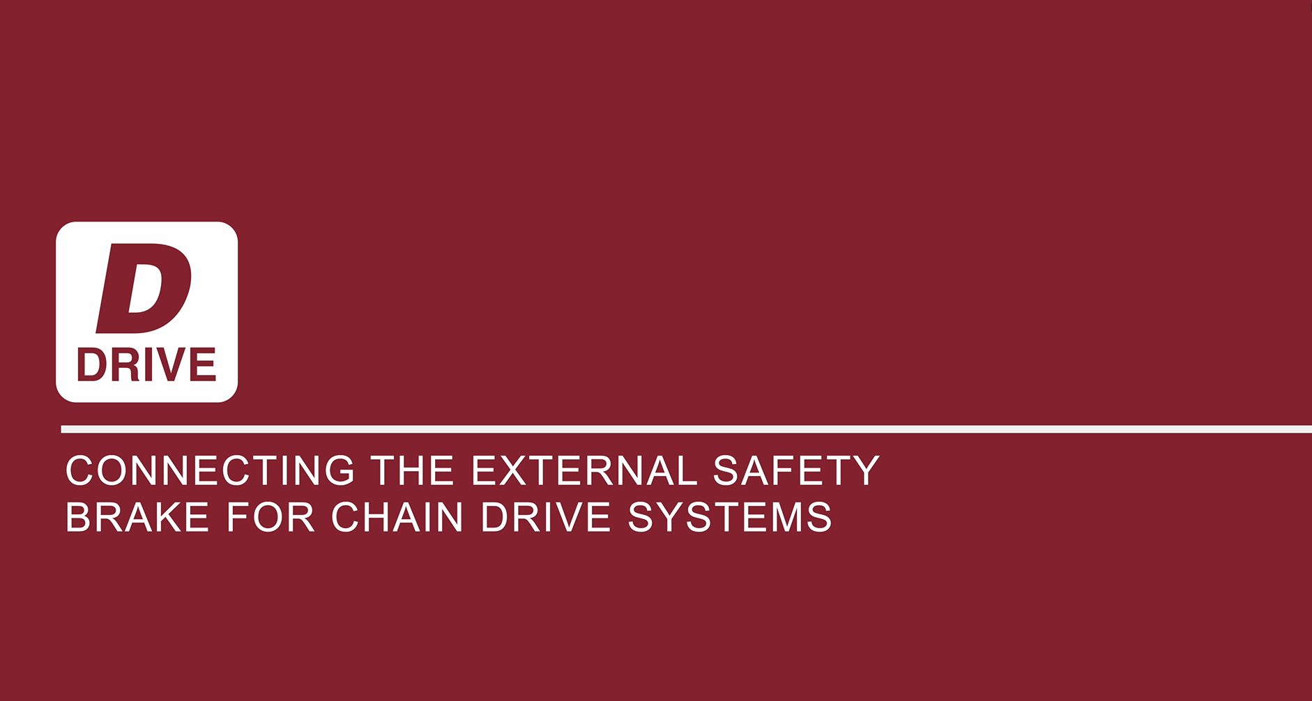 Connecting the external safety brake for chain drive systems