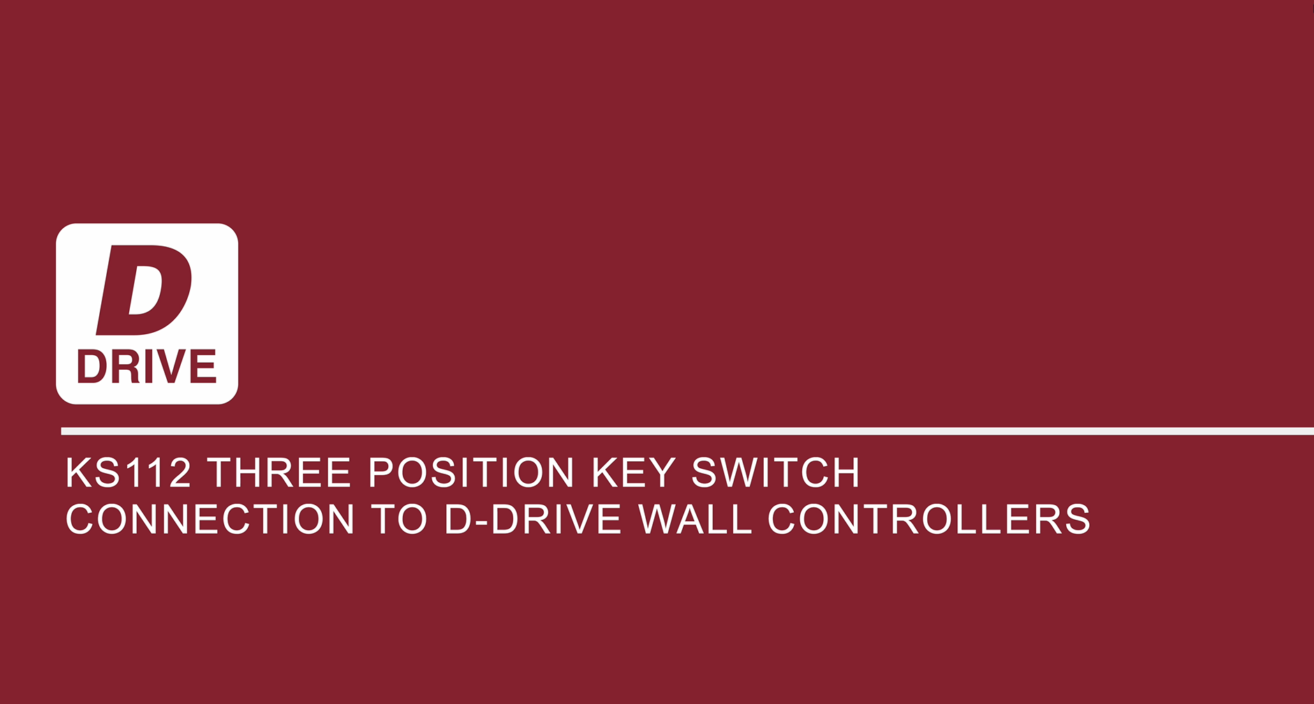 KS112 three position key switch connection to D-Drive wall controllers