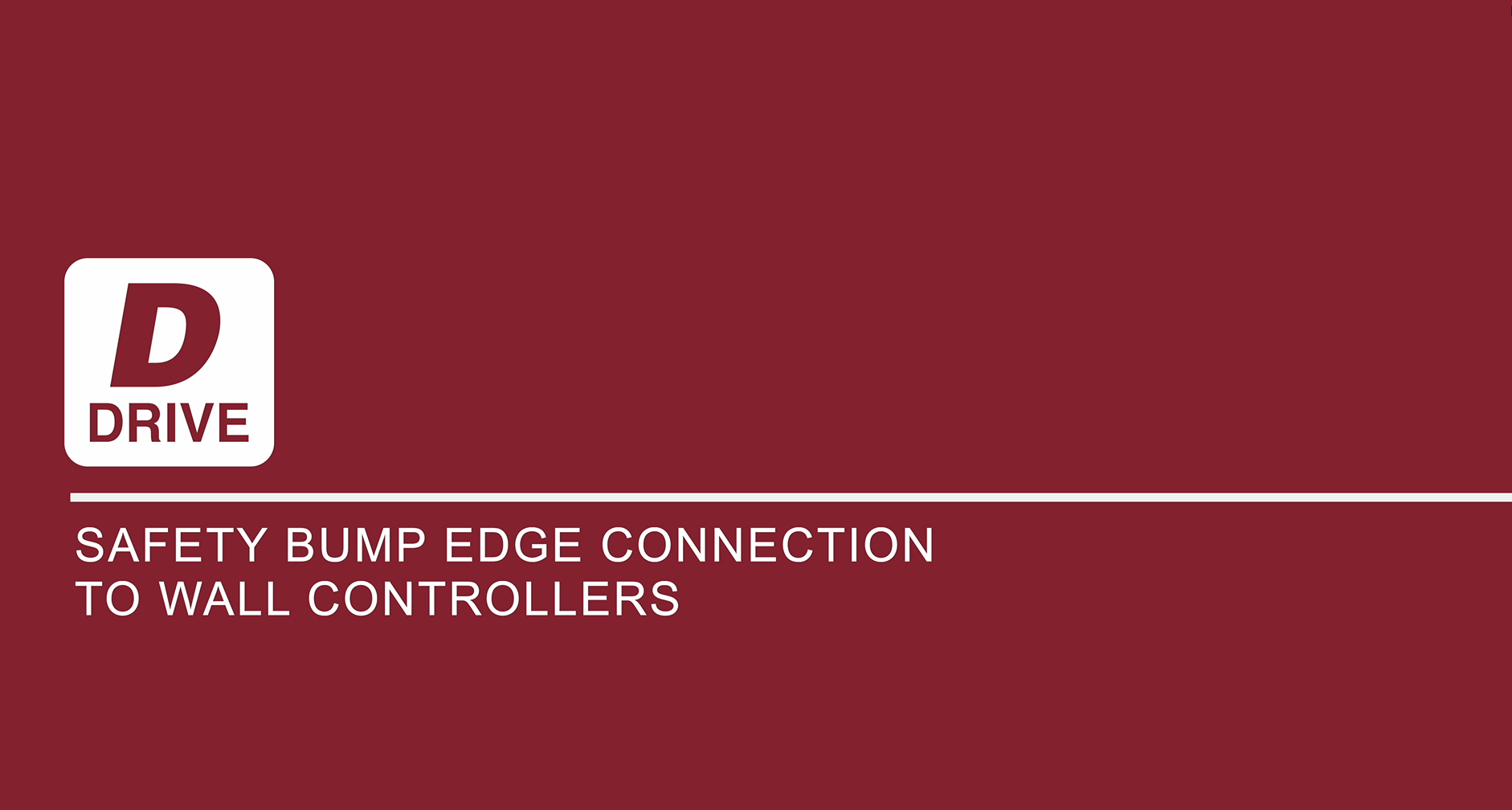 Safety bump edge connection to wall controllers