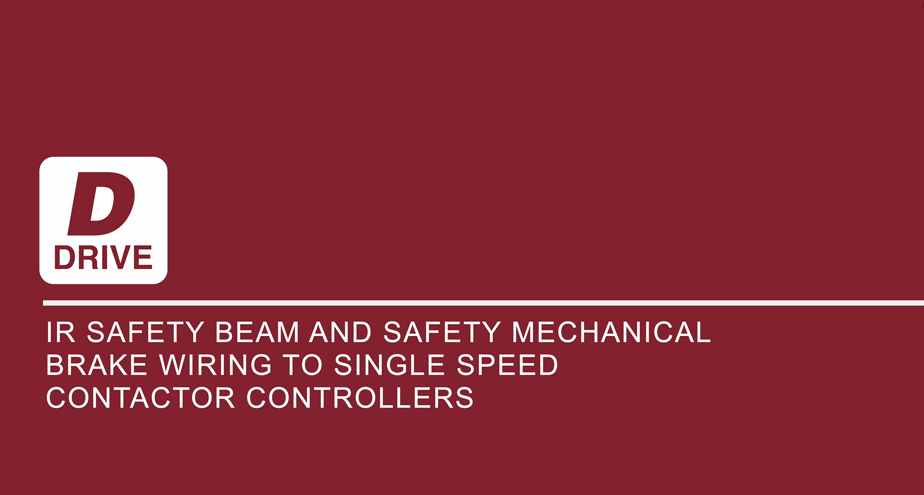 IR Safety beam and safety mechanical brake wiring to single speed contactor controllers